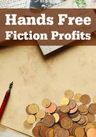 Hands Free Fiction Profits
